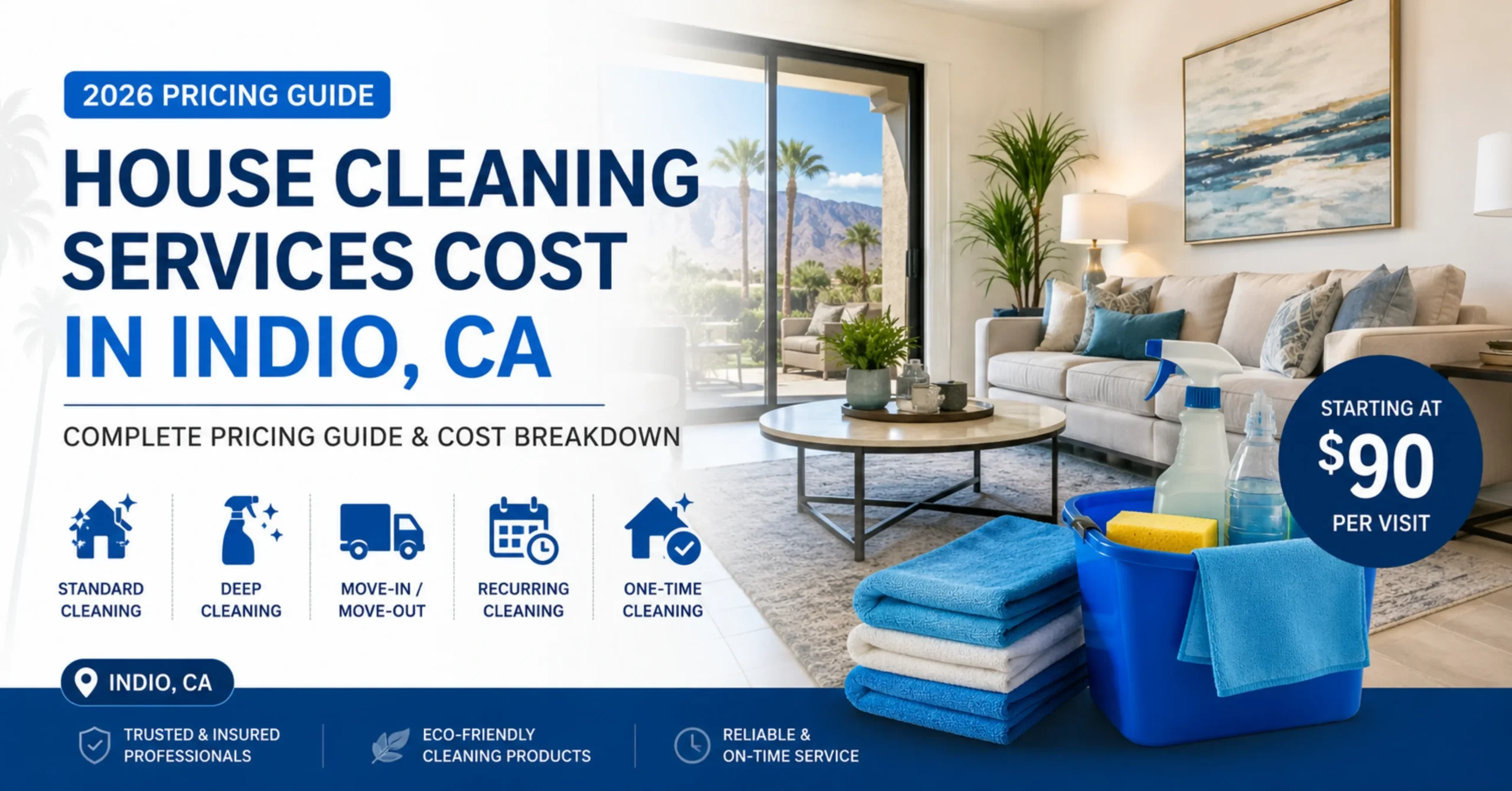 How Much Does House Cleaning Cost in Indio, CA?